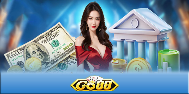 Rút tiền Go88 – Cách rút tiền Go88 nhanh chóng và hiệu quả